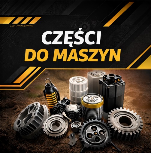 CZĘŚCI DO MASZYN